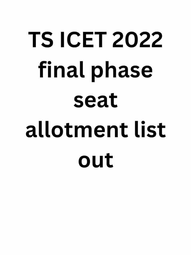 Ts Icet Final Phase Seat Allotment List Out