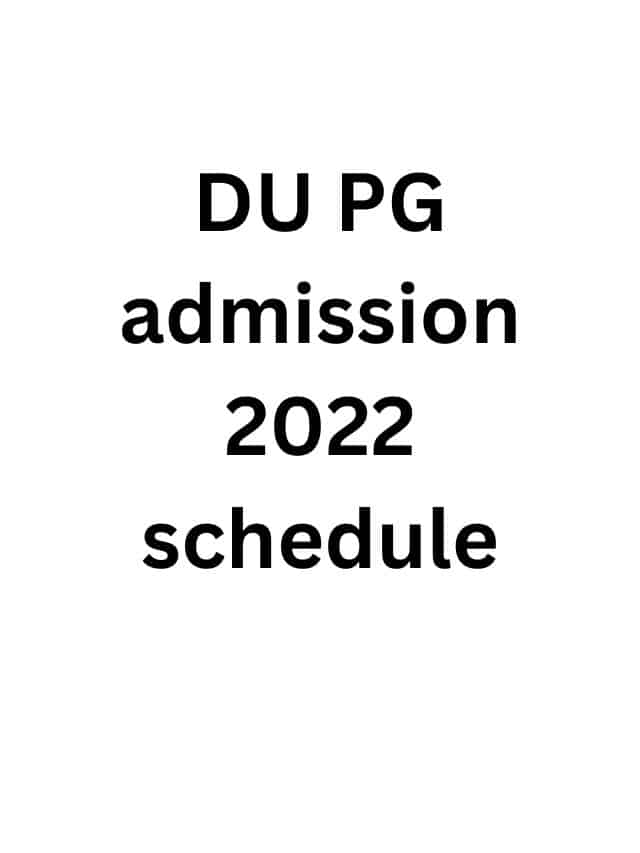 Du Pg Admission 2022 Schedule