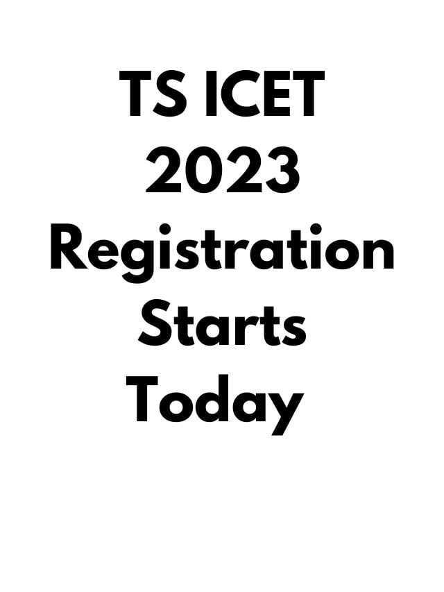 TS ICET 2023 Registration Starts Today Know Exam Dates